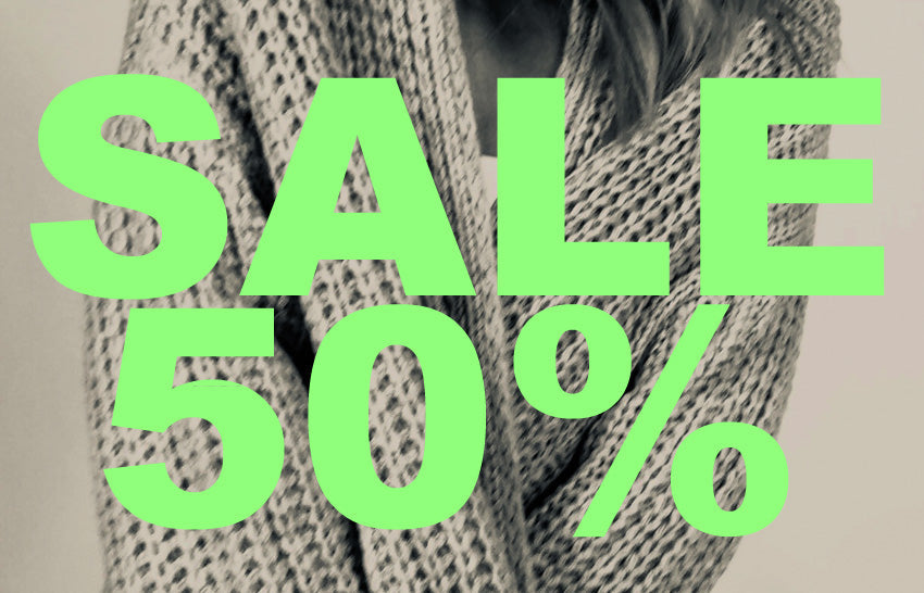 50% Sale bis 13. Januar exclusiv im Hofweg 8 in Hamburg